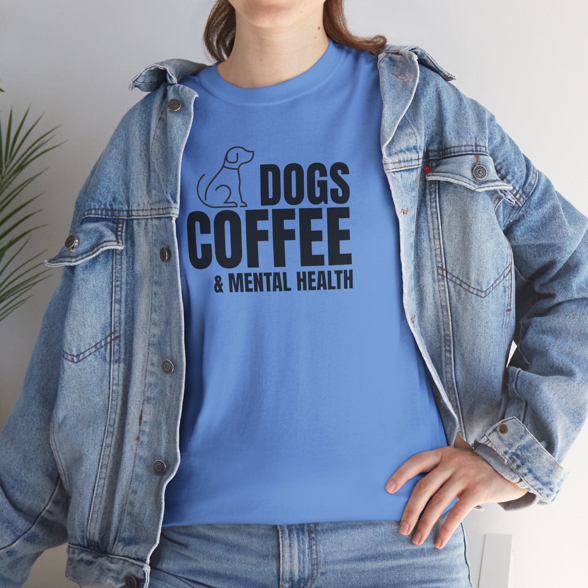 Dogs Coffee & Mental Health - Dog Lover T-Shirt