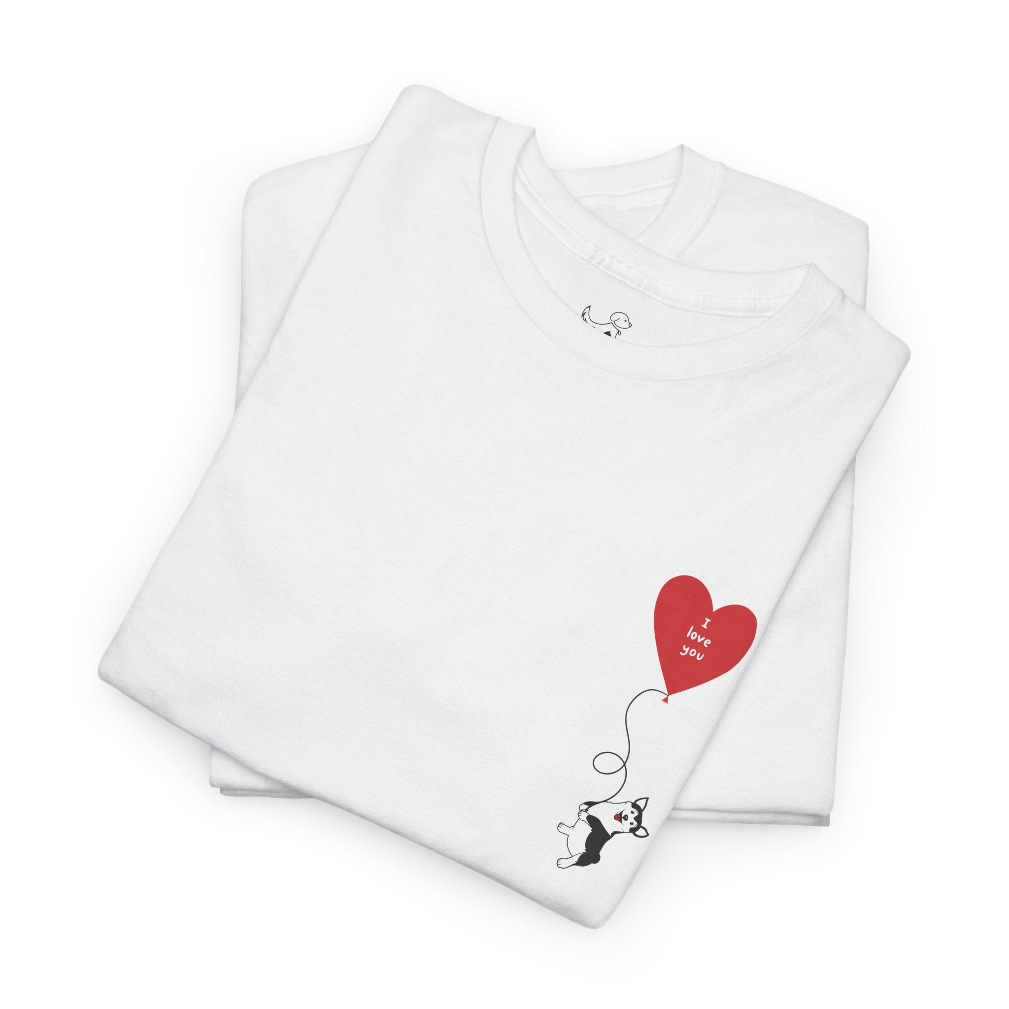 I Love You - Dog Lover T-Shirt