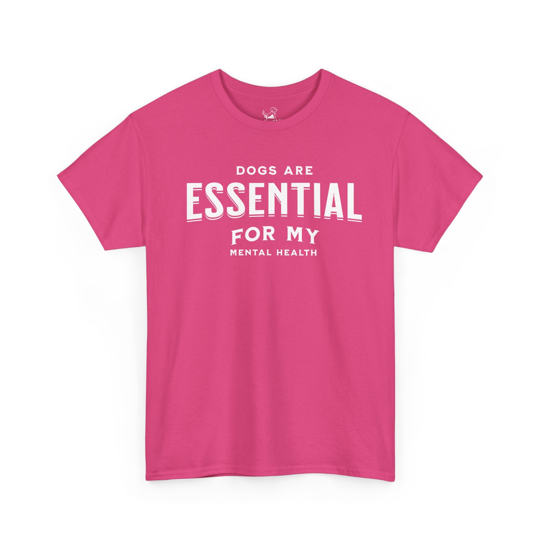 Dogs Are Essential For My Mental Health (white) - Dog Lover T-Shirt