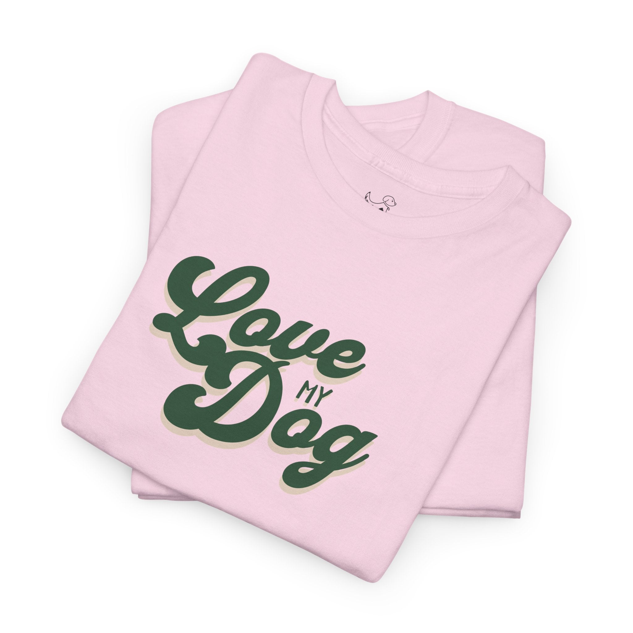 Love My Dog - Dog Lover T-Shirt