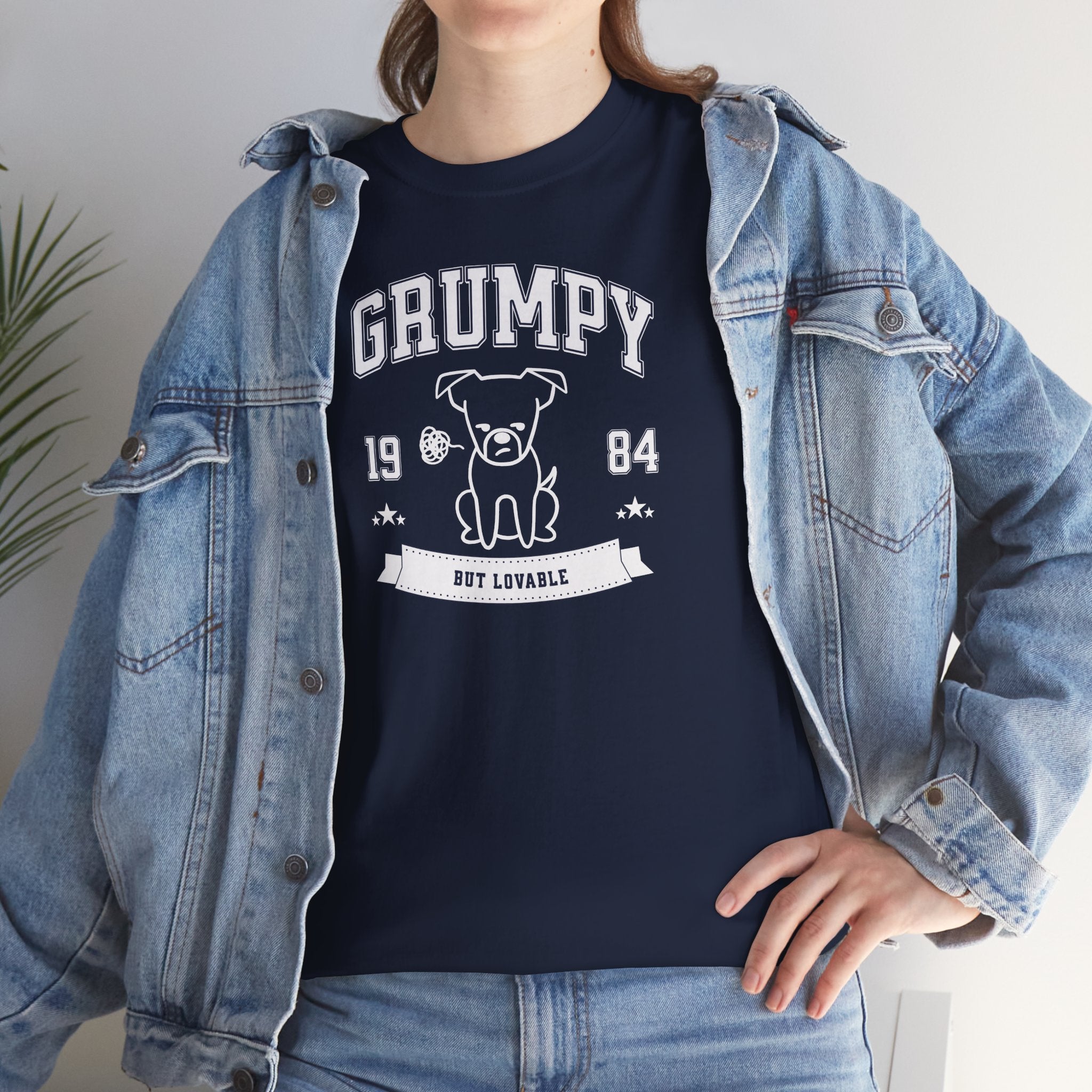 Grumpy But Lovable - Dog Lover T-Shirt