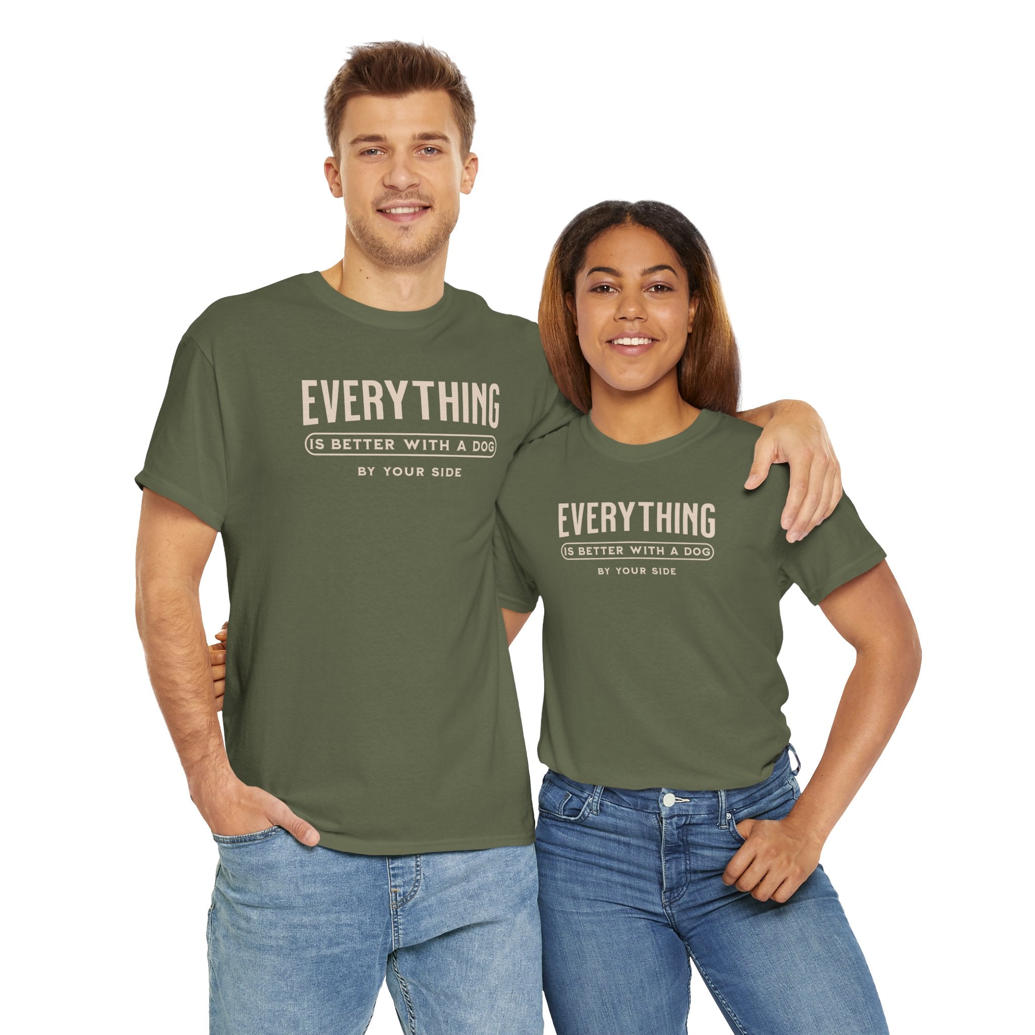 Everything Is Better With A Dog By Your Side - Dog Lover T-Shirt