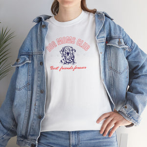 Dogs Moms Club - Dog Lover T-Shirt