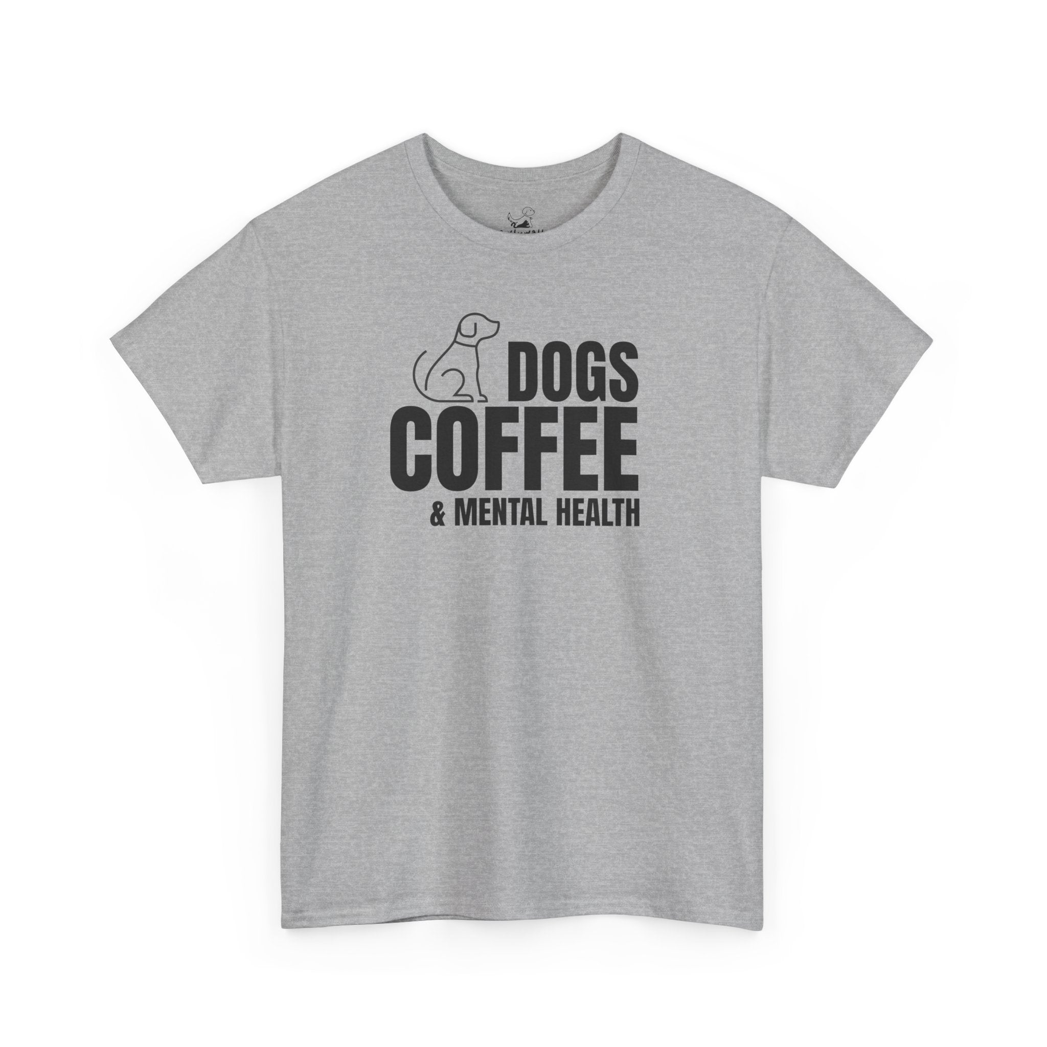 Dogs Coffee & Mental Health - Dog Lover T-Shirt