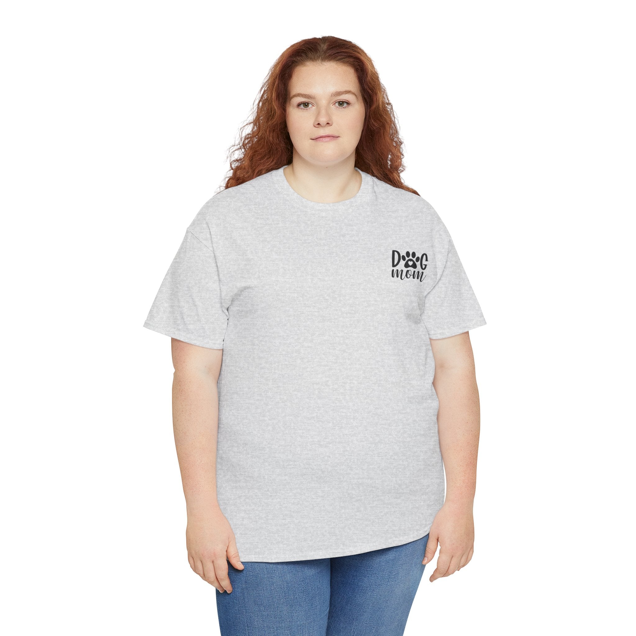Dog Mom  - Dog Lover T-Shirt