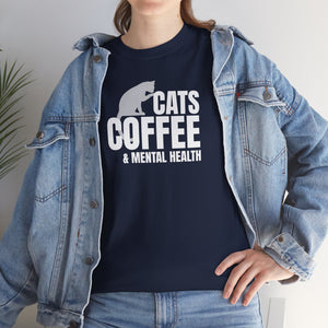 Cats Coffee & Mental Health (white) - Cat Lover T-Shirt