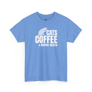 Cats Coffee & Mental Health (white) - Cat Lover T-Shirt