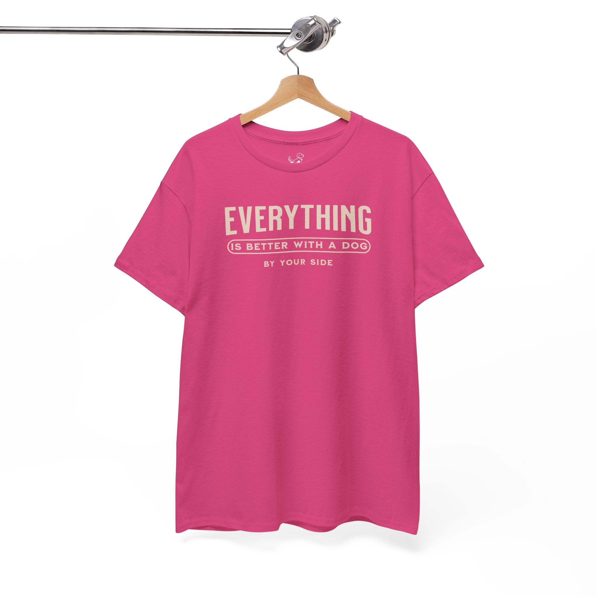 Everything Is Better With A Dog By Your Side - Dog Lover T-Shirt