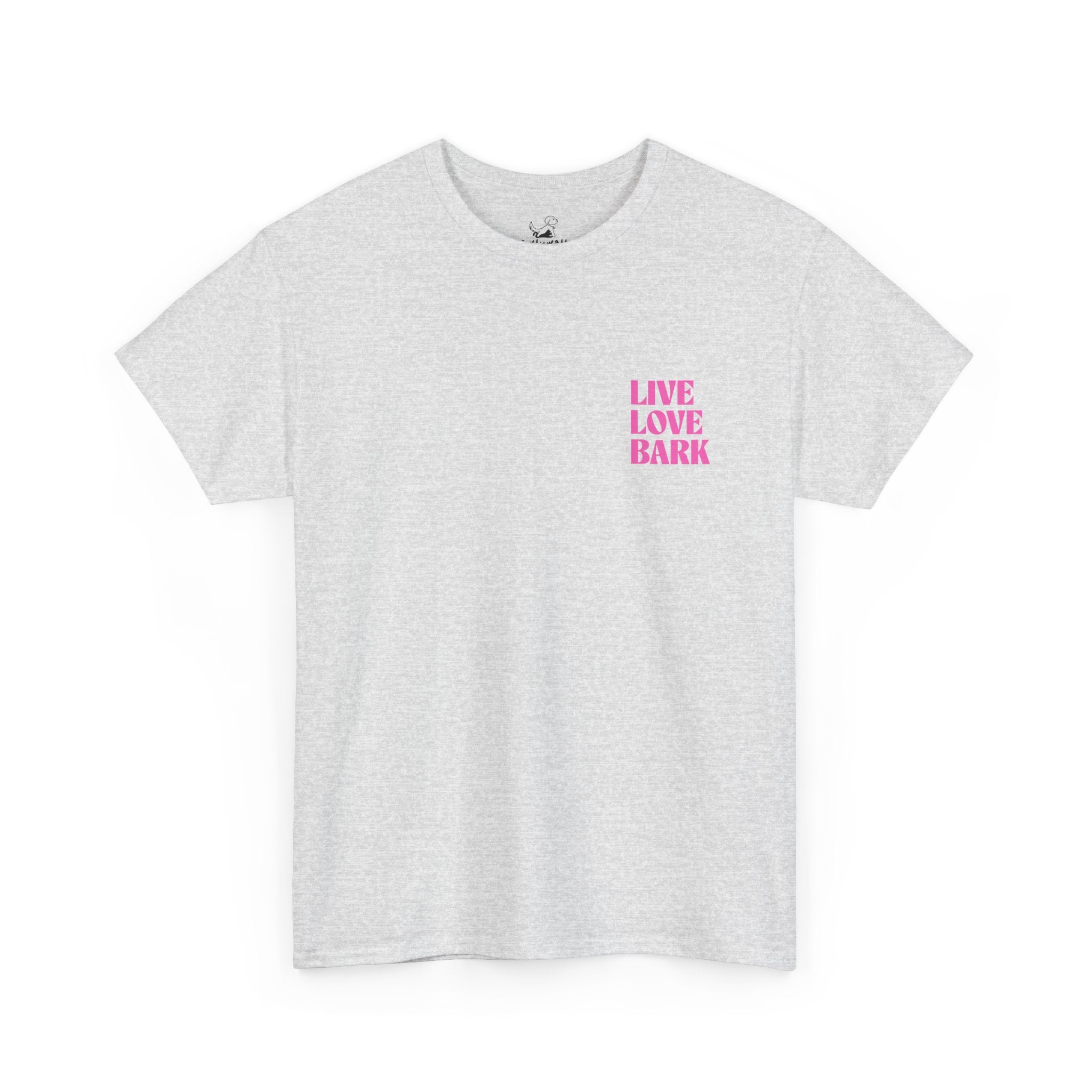 Live Love Bark - Dog Lover T-Shirt