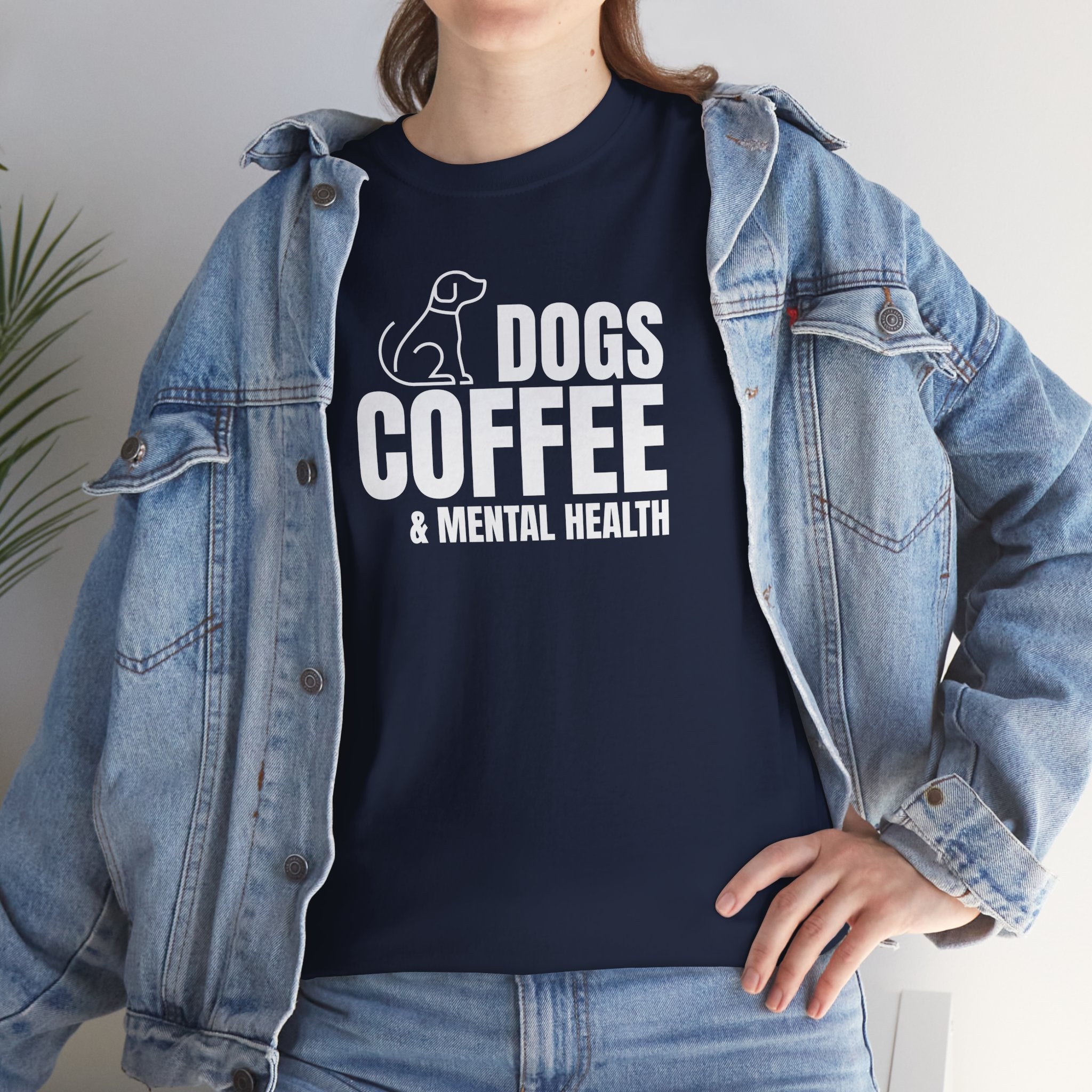 Dogs Coffee & Mental Health (white) - Dog Lover T-Shirt