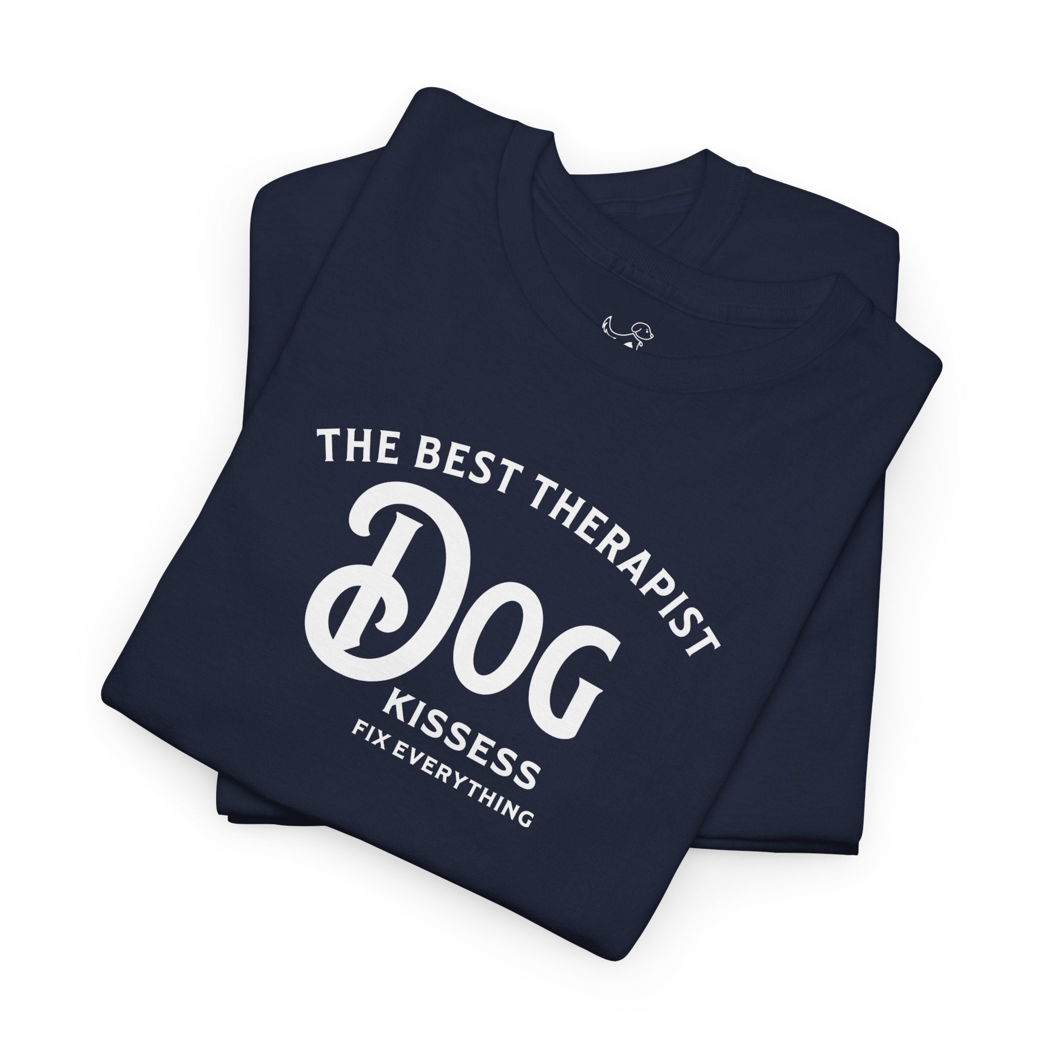 The Best Therapist, Dog Kissess Fix Everything (white) - Dog Lover T-Shirt