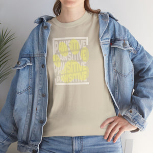 Pawsitive (big) - Pet Lover T-Shirt