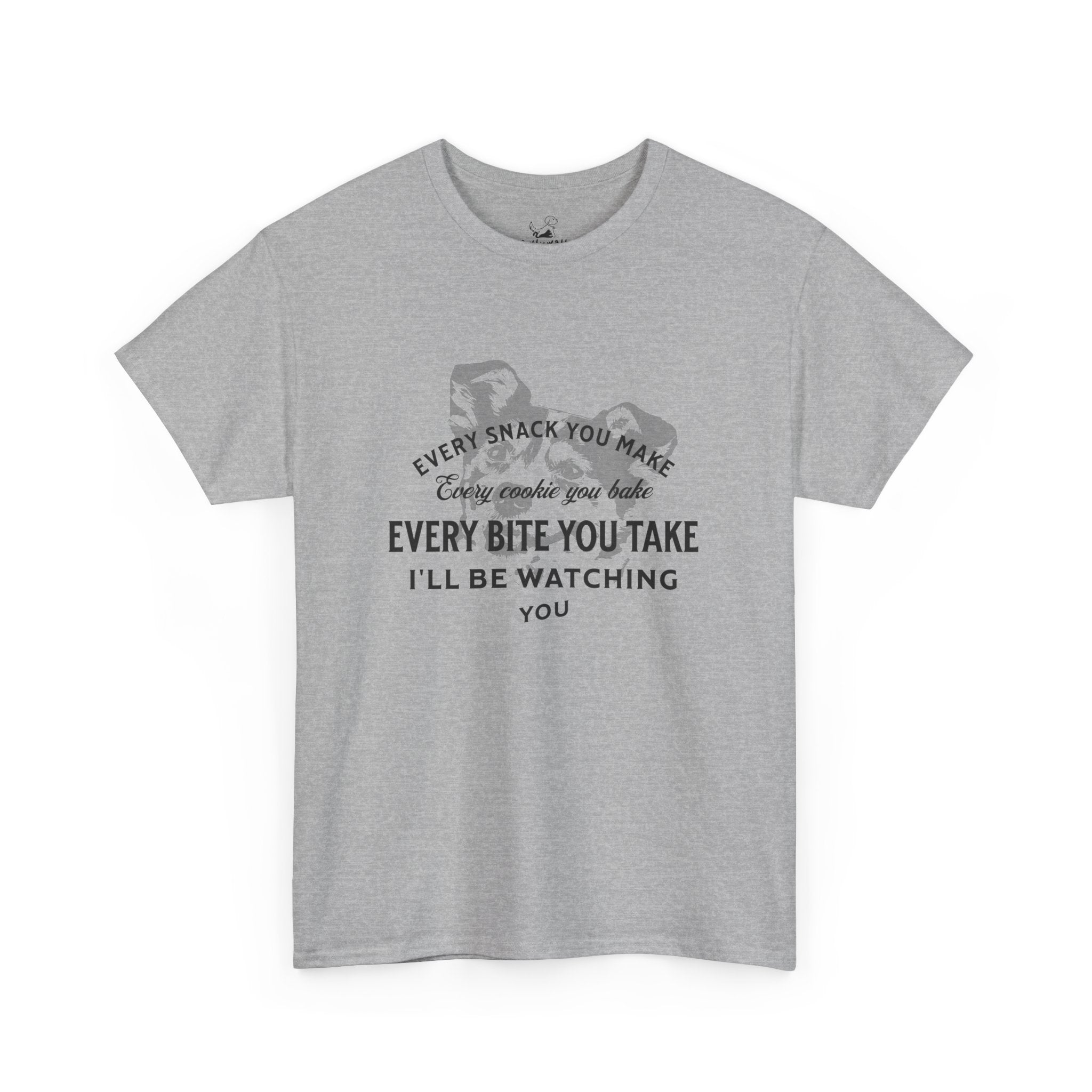 I'll Be Watching You - Dog Lover T-Shirt