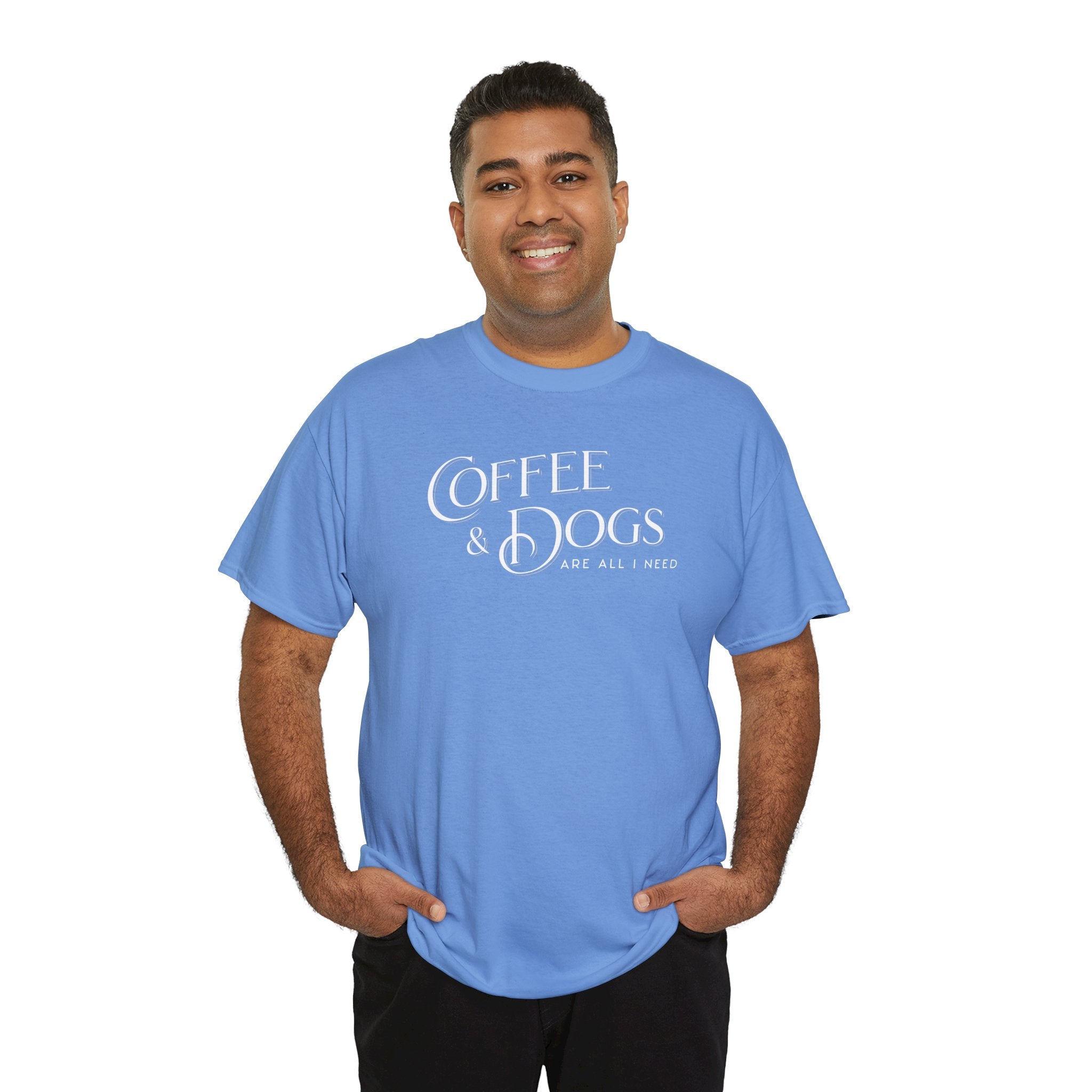 Coffee and Dogs Are All I Need - Dog Lover T-Shirt