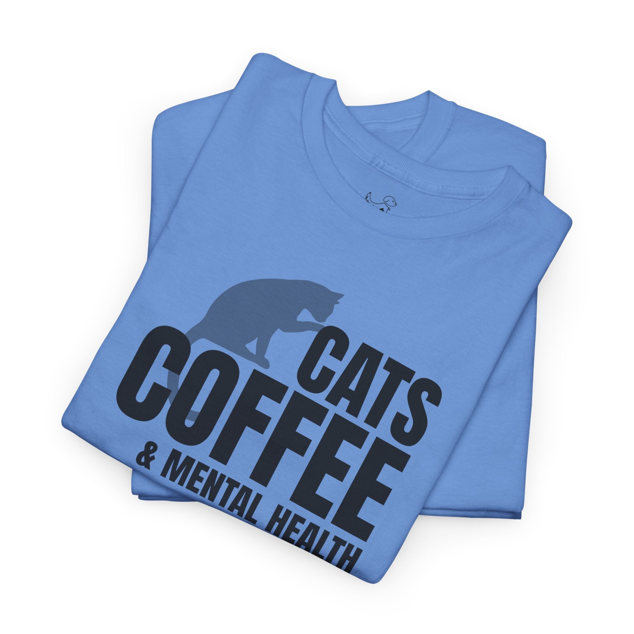 Cats Coffee & Mental Health - Cat Lover T-Shirt