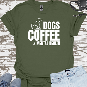 Dogs Coffee & Mental Health (white) - Dog Lover T-Shirt