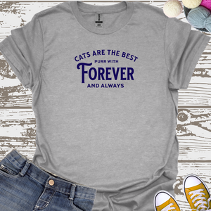 Cats Are The Best - Cat Lover T-Shirt