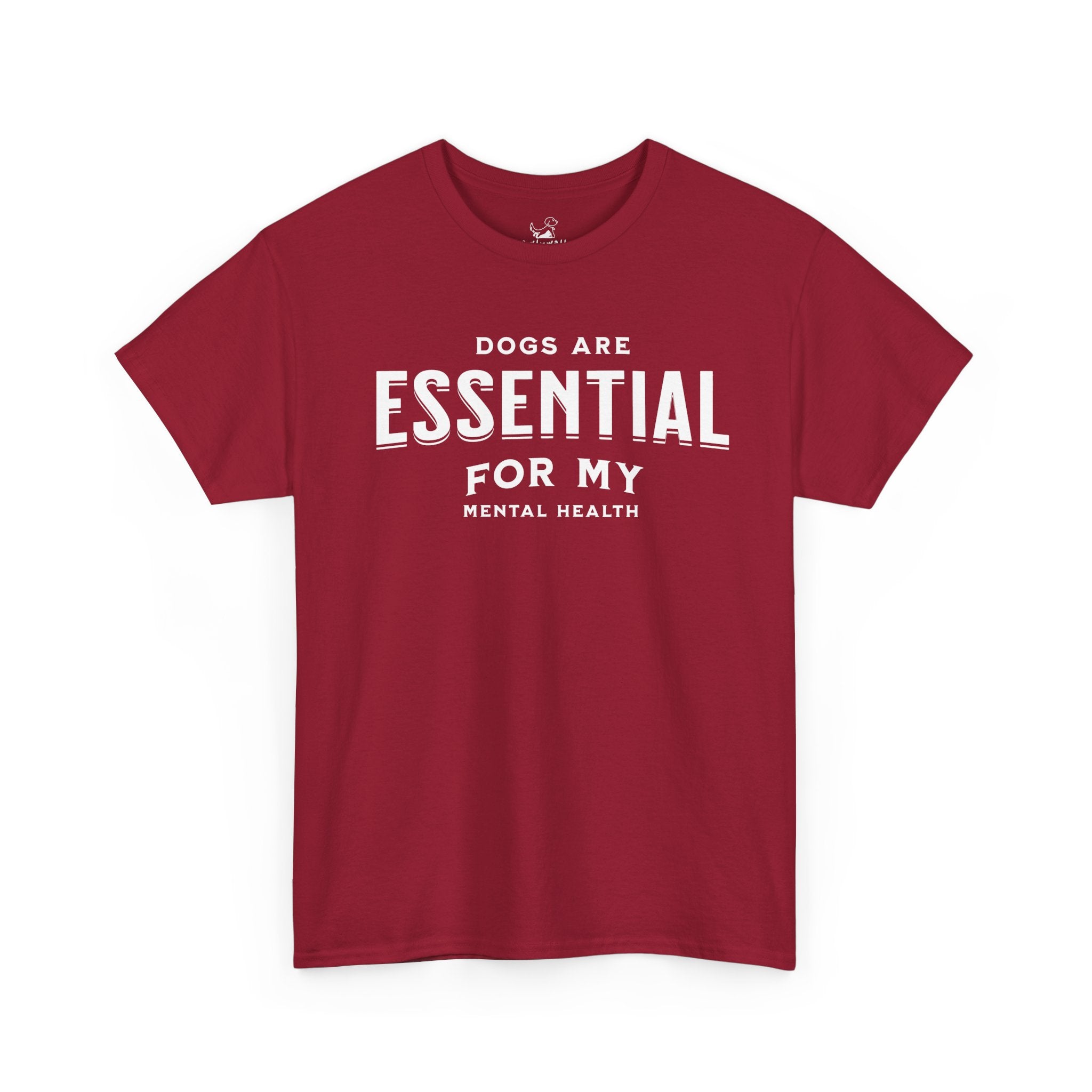 Dogs Are Essential For My Mental Health (white) - Dog Lover T-Shirt