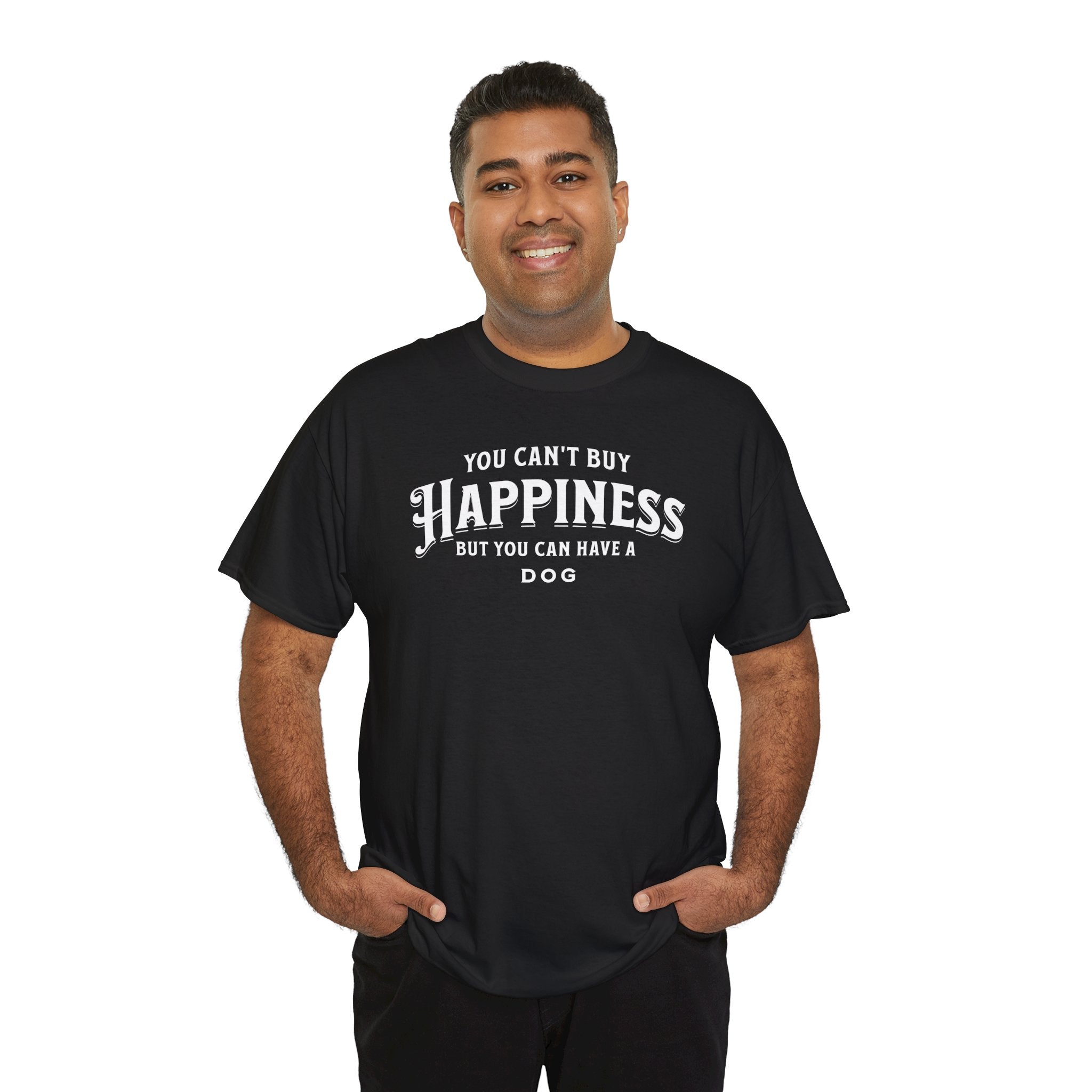 You Can't Buy Happiness But You Can Have A Dog (white) - Dog Lover T-Shirt