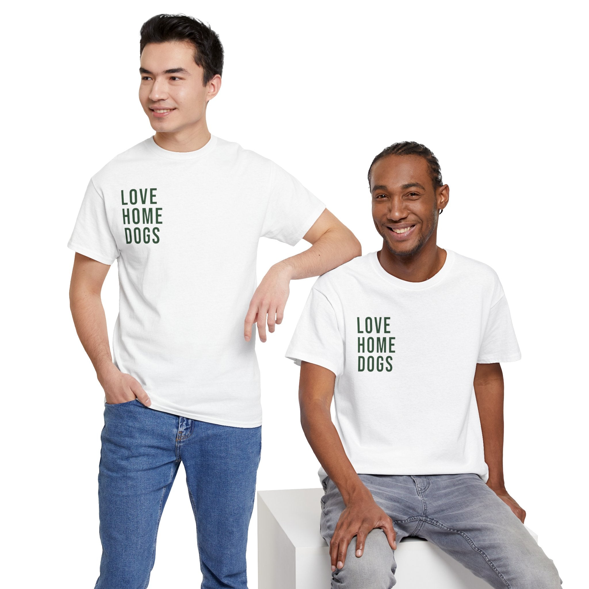 Love Home Dogs - Dog Lover T-Shirt