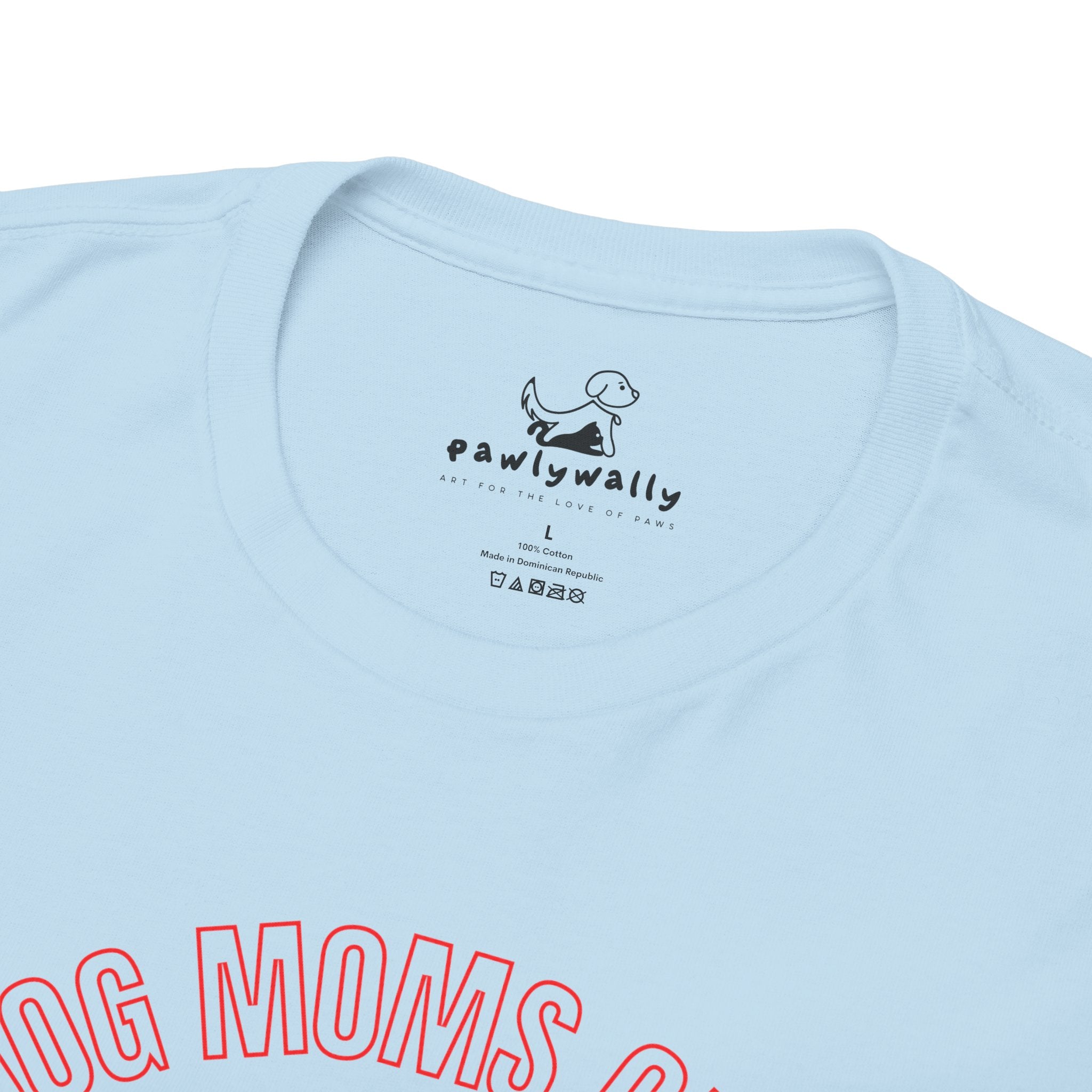 Dogs Moms Club T-shirt