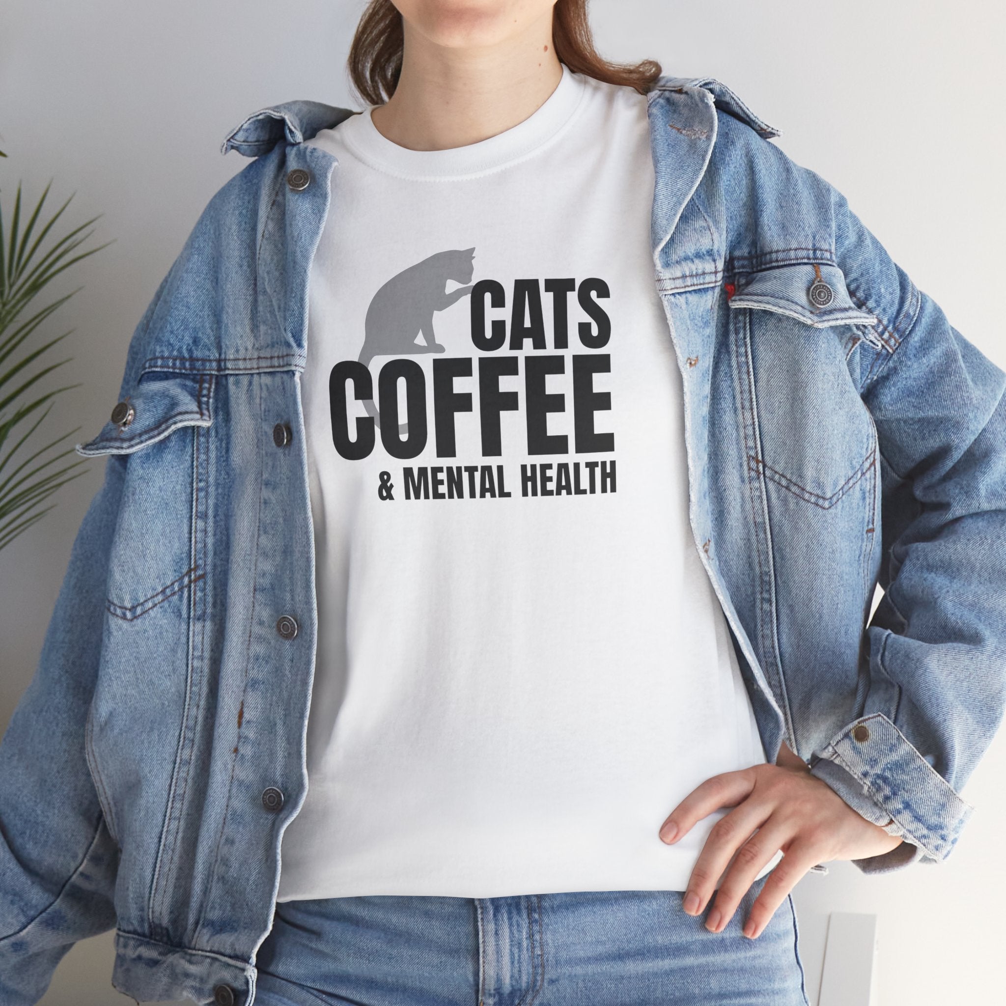 Cats Coffee & Mental Health - Cat Lover T-Shirt