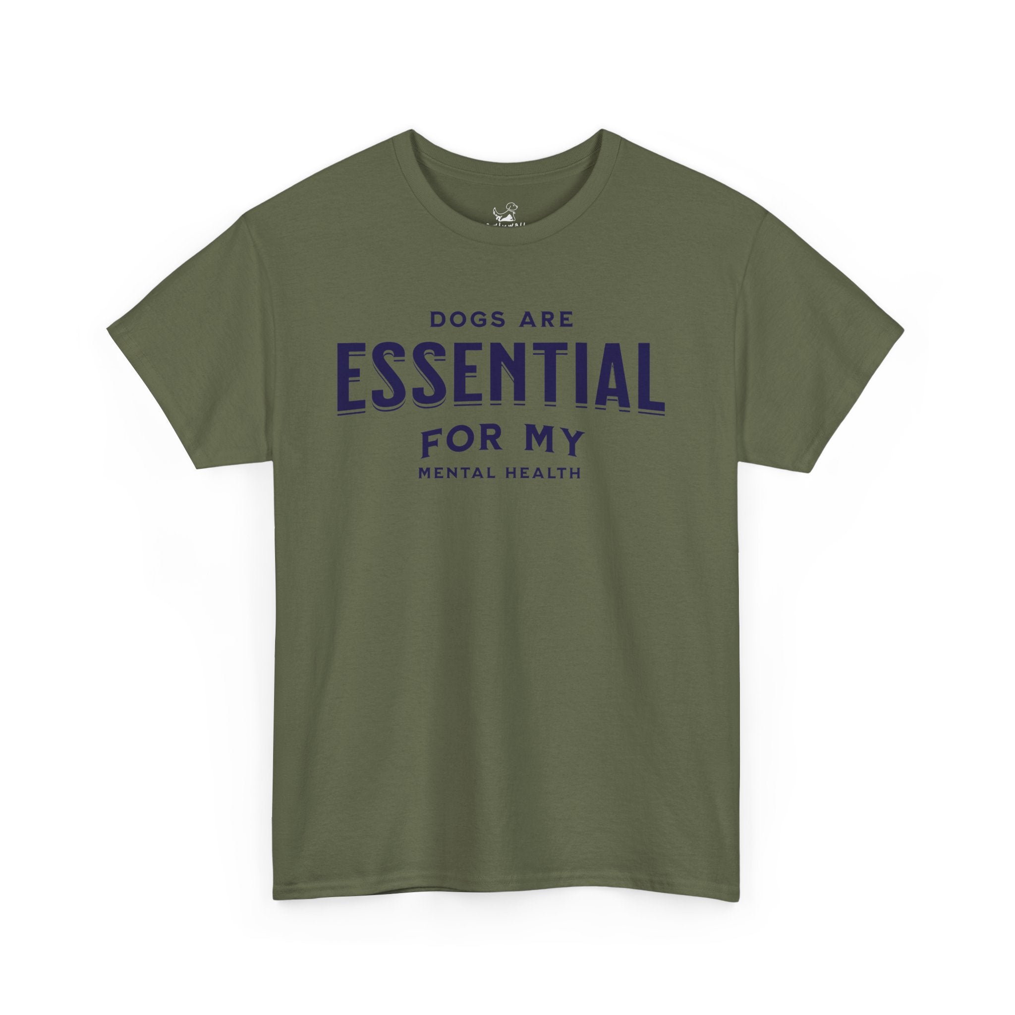 Dogs Are Essential For My Mental Health - Dog Lover T-Shirt