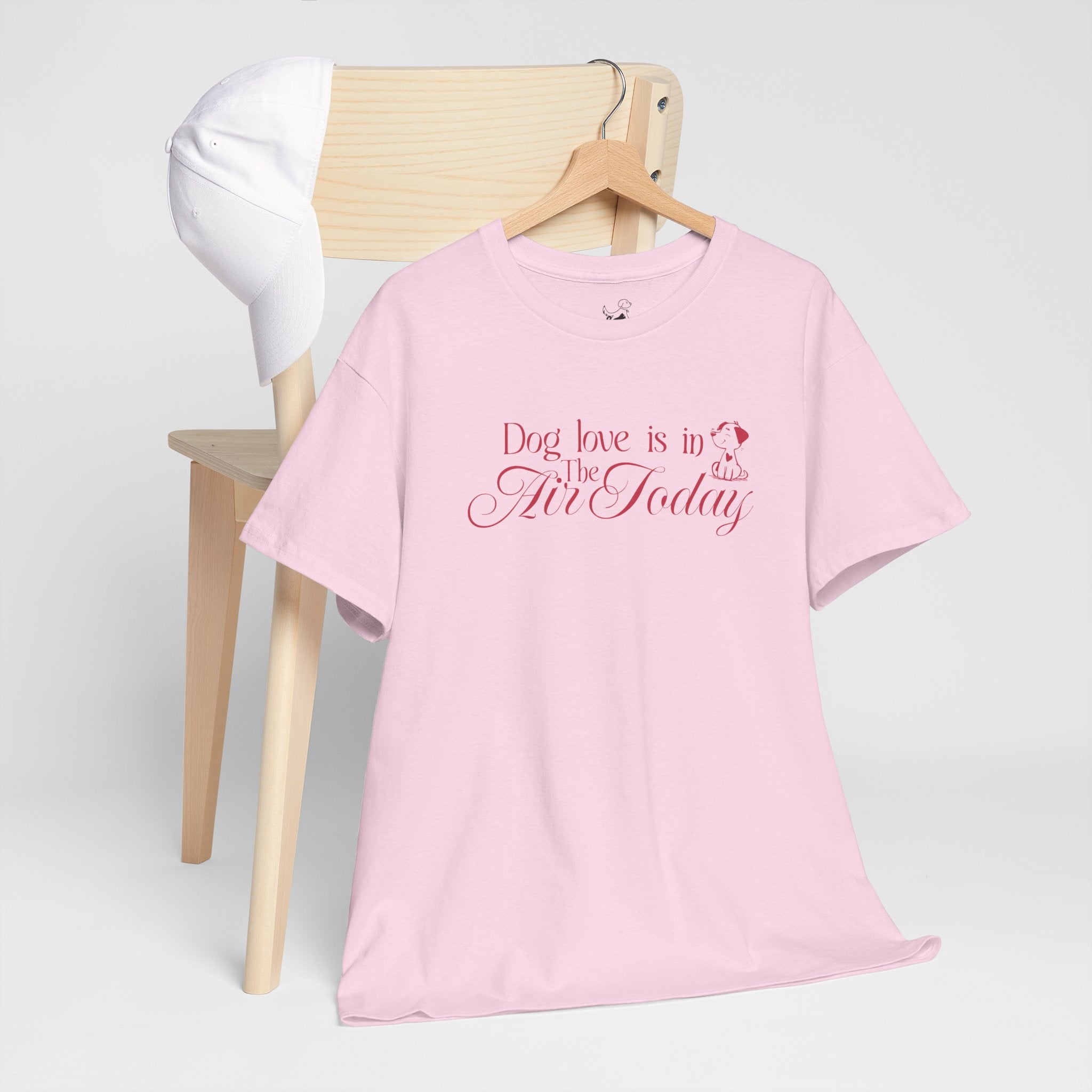 Dog Love Is In The Air Today - Dog Lover T-Shirt