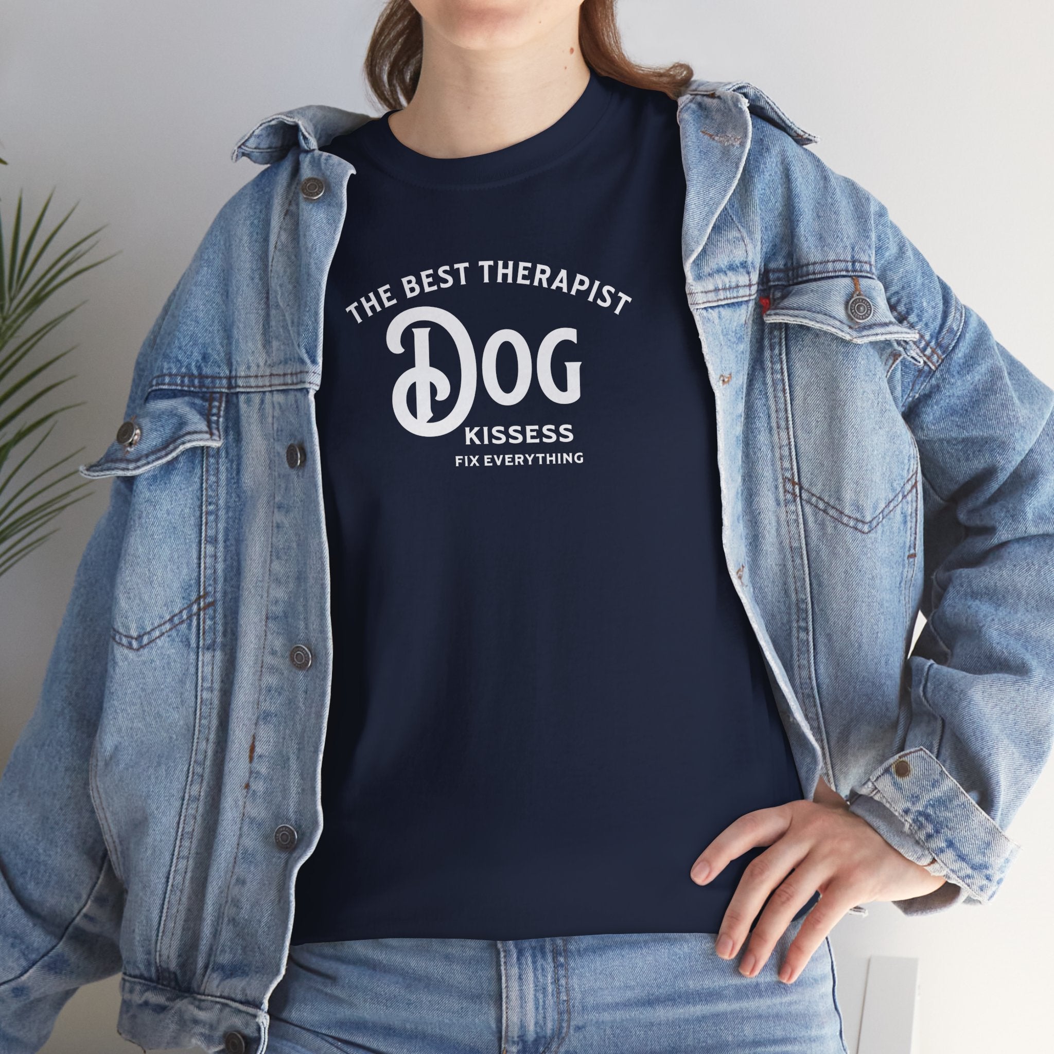 The Best Therapist, Dog Kissess Fix Everything (white) - Dog Lover T-Shirt