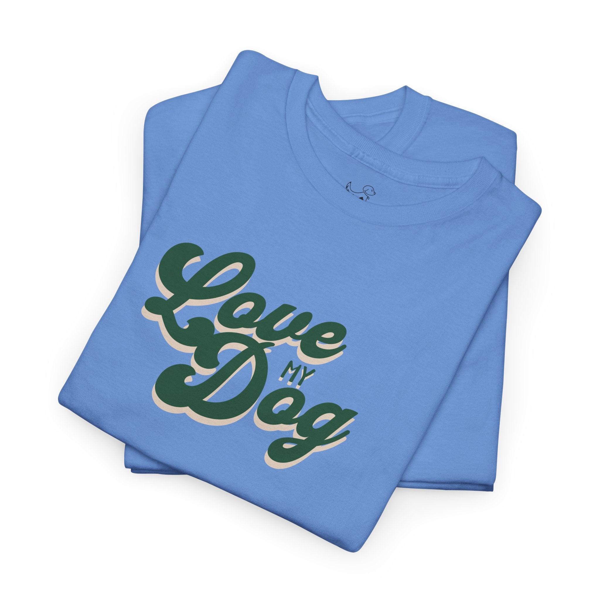 Love My Dog - Dog Lover T-Shirt