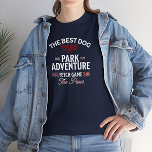 The Best Dog, Park Adventure - Dog Lover T-Shirt