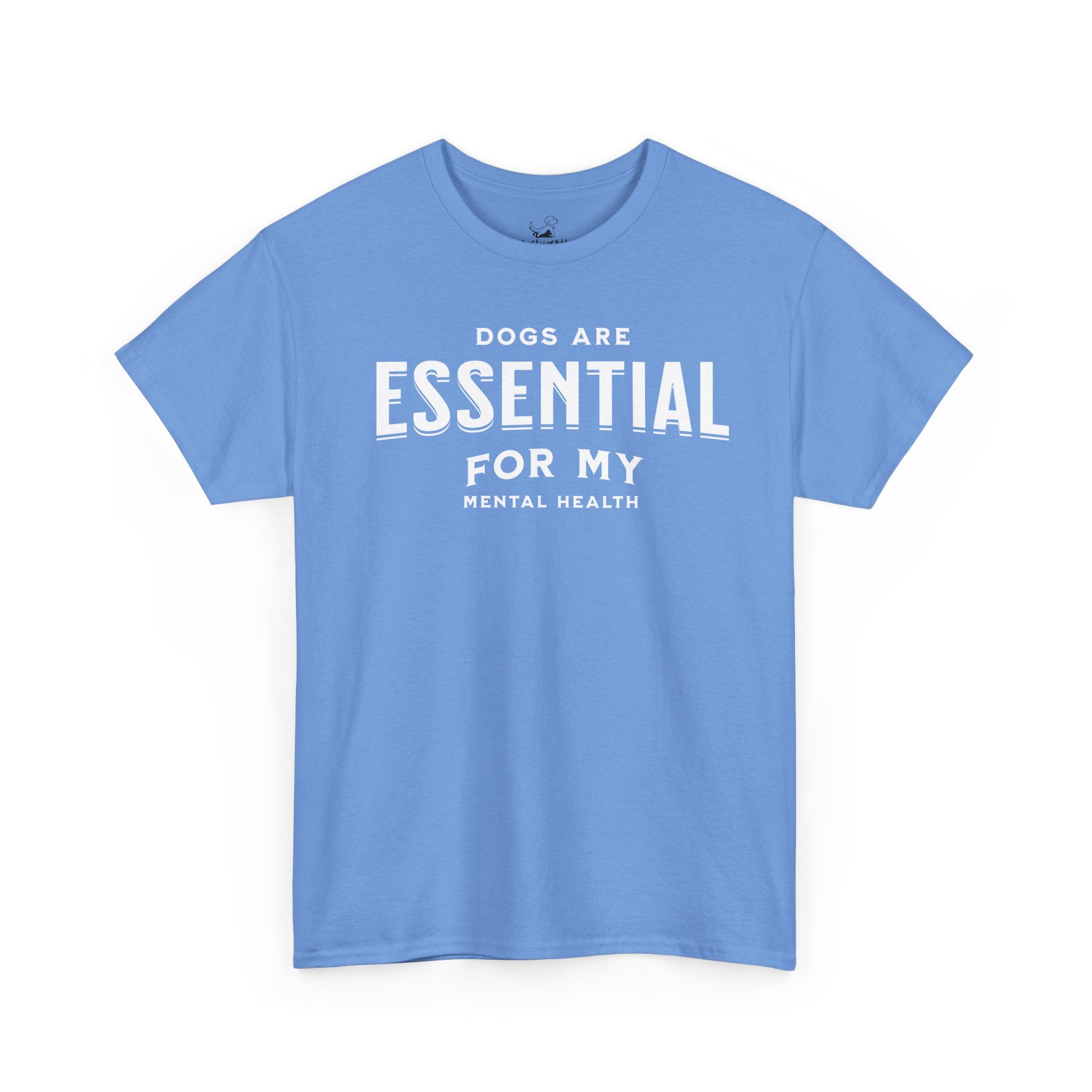 Dogs Are Essential For My Mental Health (white) - Dog Lover T-Shirt