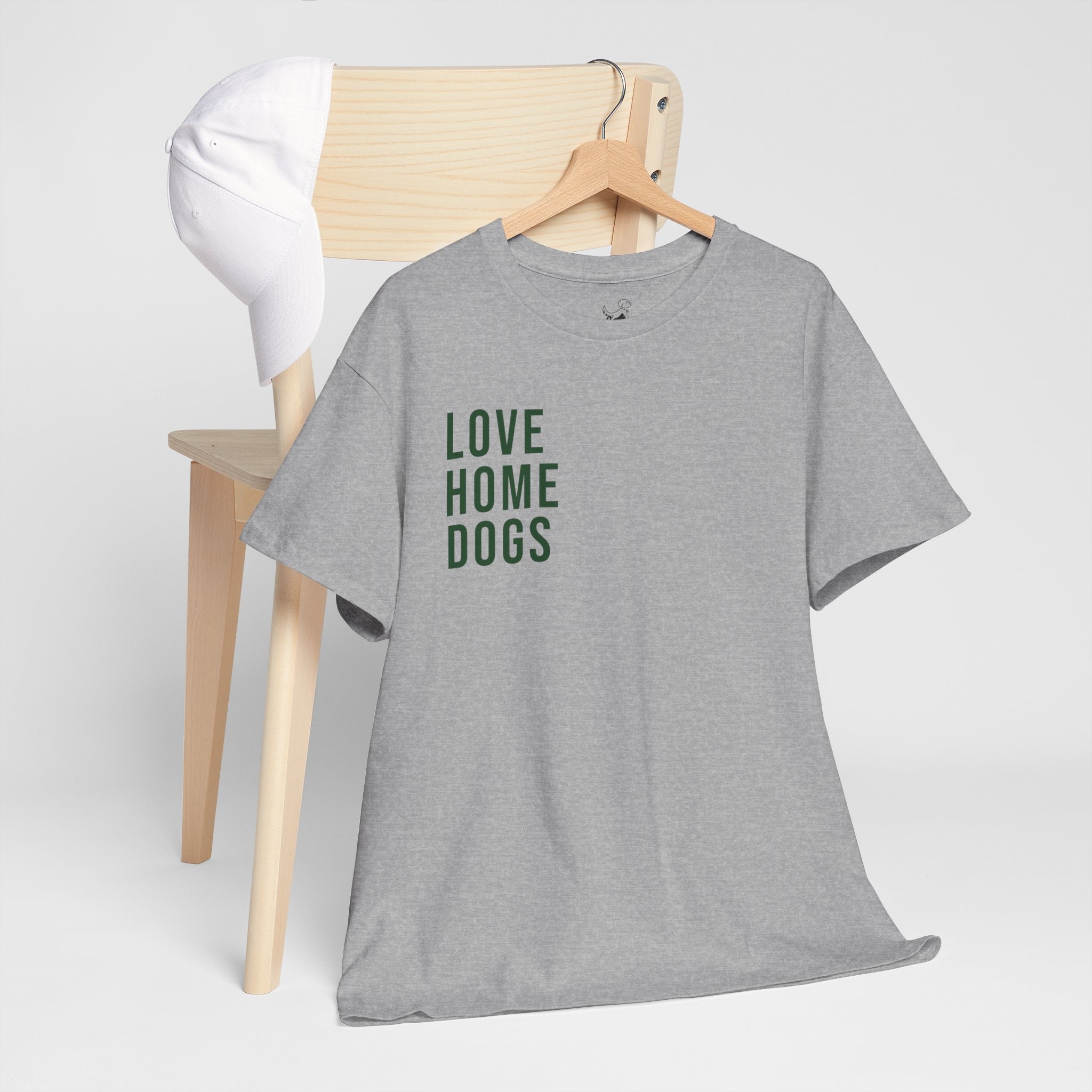 Love Home Dogs - Dog Lover T-Shirt