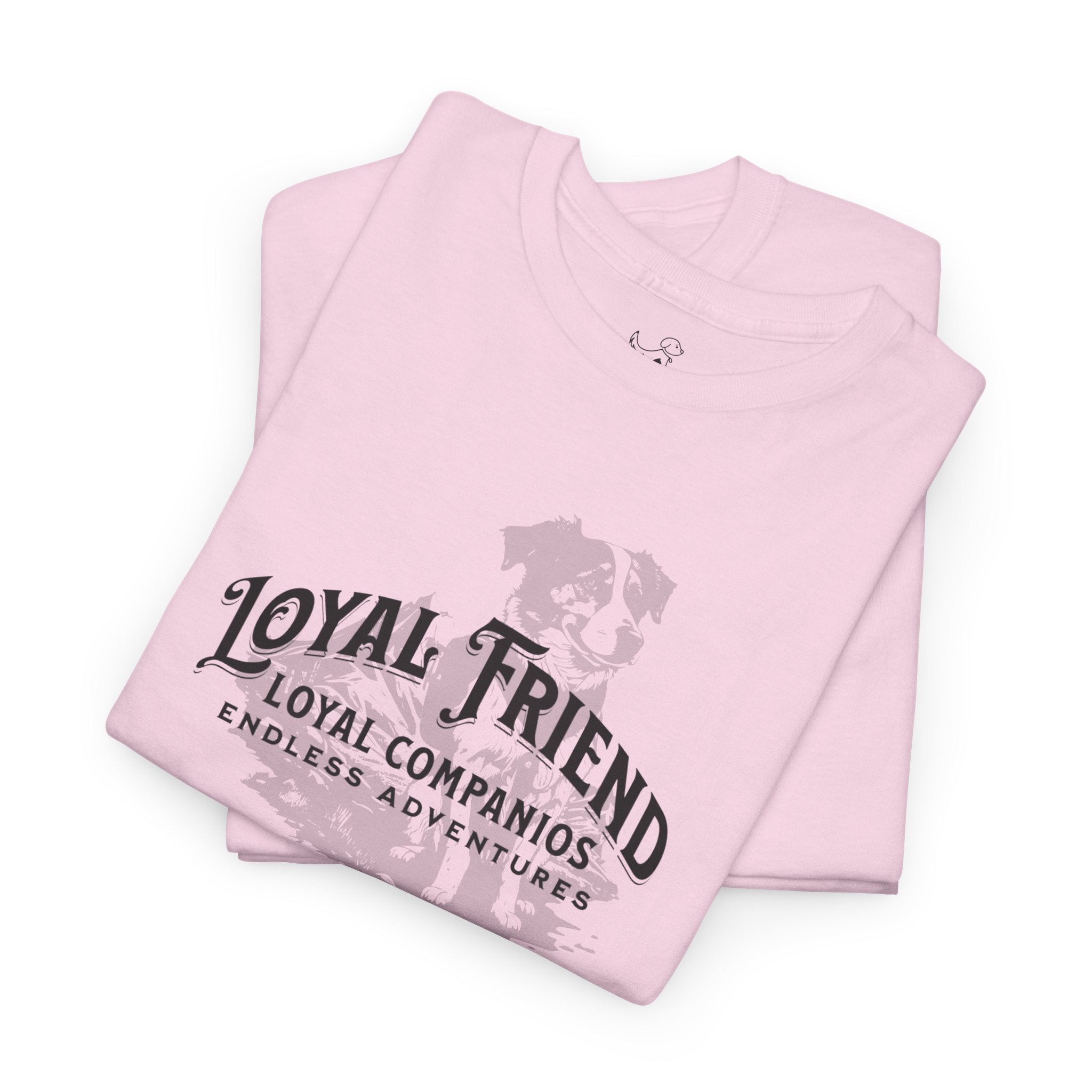 Loyal Friend - Dog Lover T-Shirt