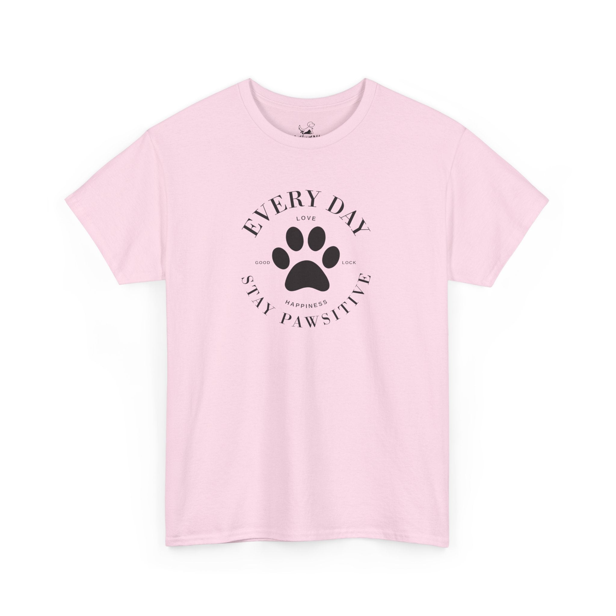 Everyday Stay Pawsitive - Pet Lover T-Shirt