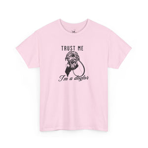 Trust Me I'm A Dogtor (dark) - Dog Lover T-Shirt