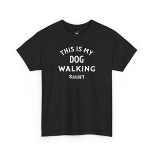 This Is My Dog Walking Shirt (white) - Dog Lover T-Shirt