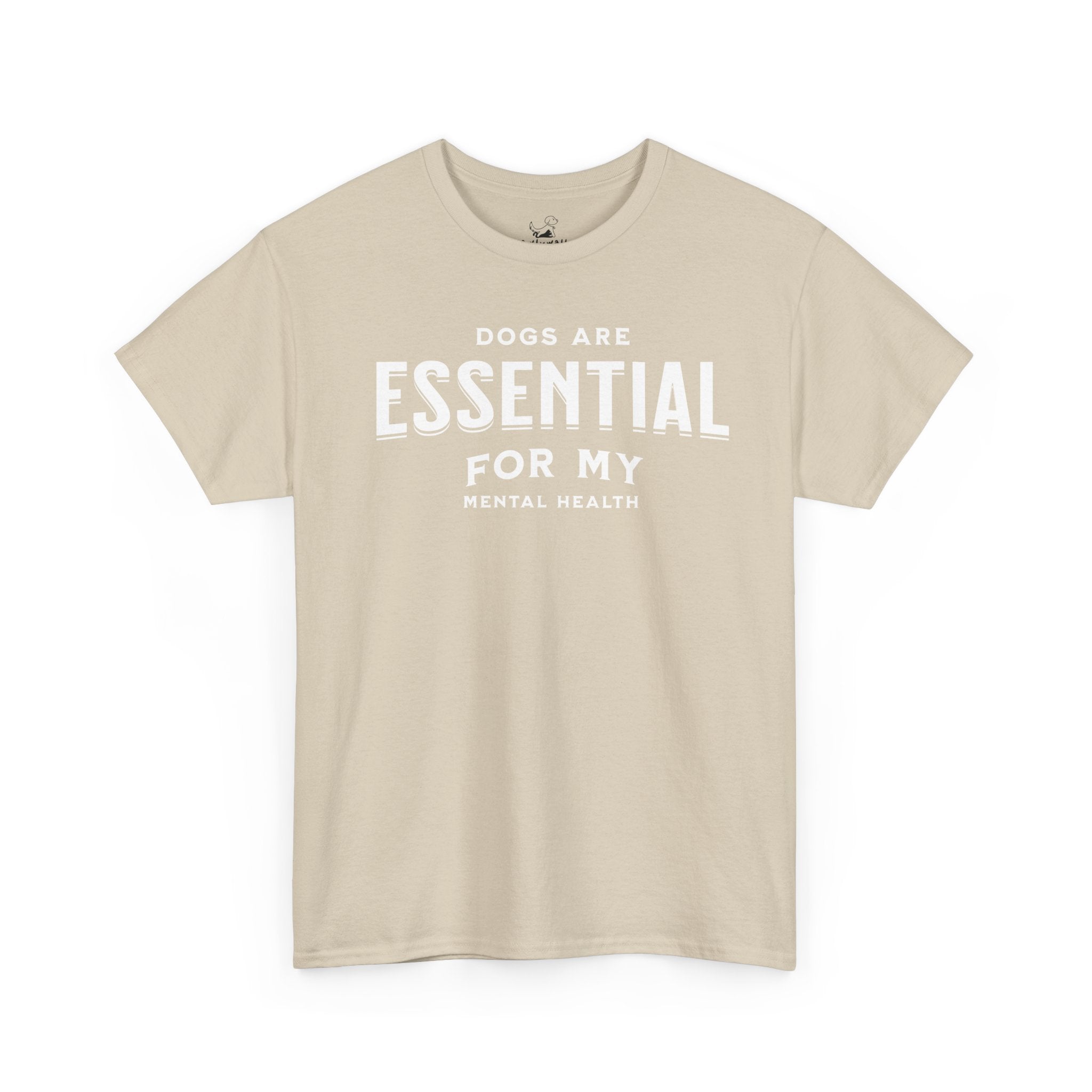 Dogs Are Essential For My Mental Health (white) - Dog Lover T-Shirt